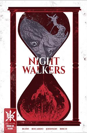 Nightwalkers #4 by Cullen Bunn, Joe Bocardo