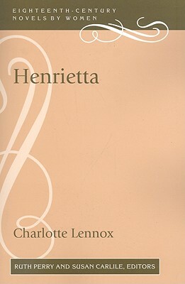 Henrietta by Charlotte Lennox