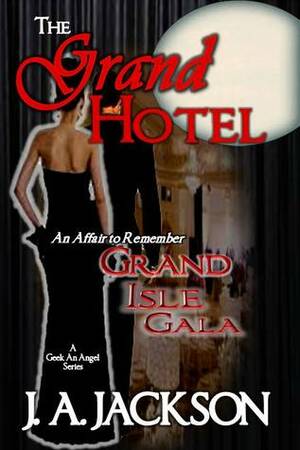 The Grand Hotel by J.A. Jackson