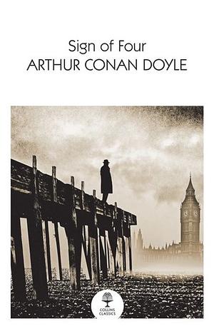 The Sign of the Four by Arthur Conan Doyle