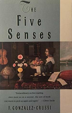 The Five Senses by F. González-Crussí