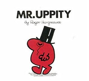 Mr. Uppity by Roger Hargreaves