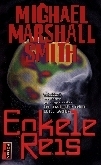 Enkele reis by Michael Marshall Smith