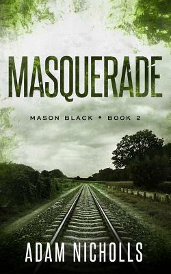 Masquerade by Adam Nicholls