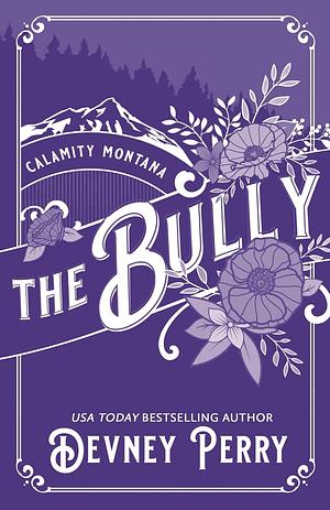 The Bully by Willa Nash, Devney Perry