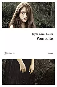 Poursuite by Joyce Carol Oates