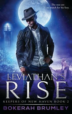 Leviathan's Rise by Bokerah Brumley