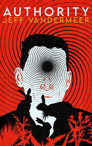 Authority by Jeff VanderMeer