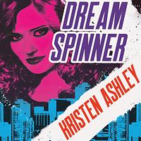 Dream Spinner by Kristen Ashley