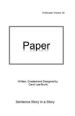 Paper: PreReader Volume 28 by Carol Lee Brunk