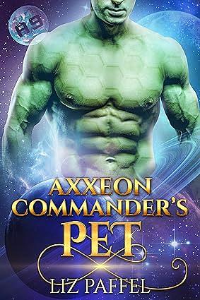 Axxeon Commander's Pet by Liz Paffel