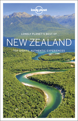 Lonely Planet Best of New Zealand by Tasmin Waby, Monique Perrin, Lonely Planet