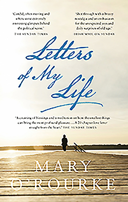 Letters of My Life by Mary O'Rourke