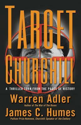 Target Churchill by Warren Adler, James Humes