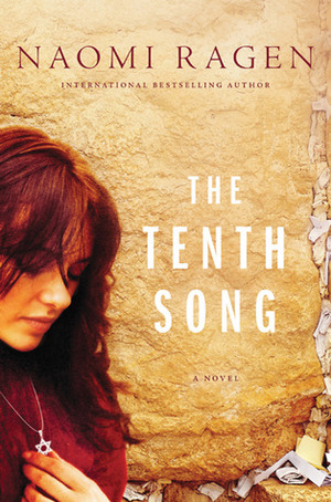 The Tenth Song by Naomi Ragen