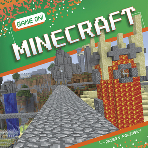 Minecraft by Paige V. Polinsky