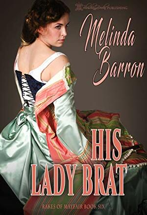 His Lady Brat by Melinda Barron