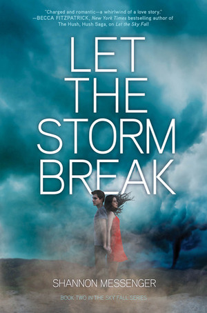Let the Storm Break by Shannon Messenger