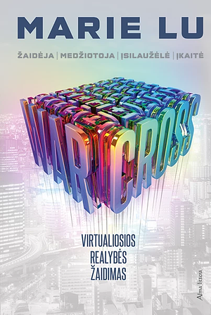 Virtualiosios realybės žaidimas by Marie Lu