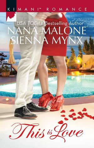 This Is Love: Illusion Of Love / From My Heart by Nana Malone, Sienna Mynx