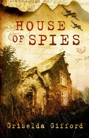 House of Spies by Griselda Gifford