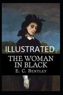 The Woman in Black Illustrated by E. C. Bentley