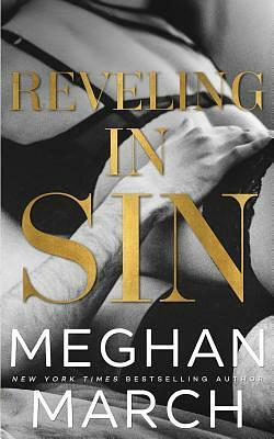 Reveling in Sin by Meghan March