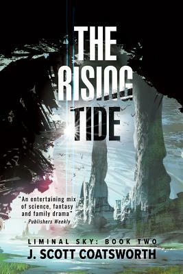 The Rising Tide by J. Scott Coatsworth