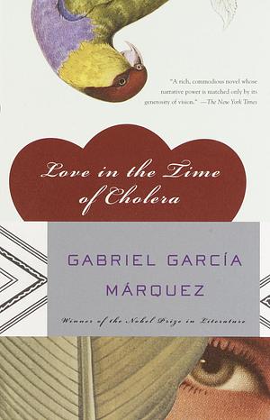 Love in the Time of Cholera by Gabriel García Márquez