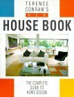 Terence Conran's New House Book: The Complete Guide to Home Design by Terence Conran