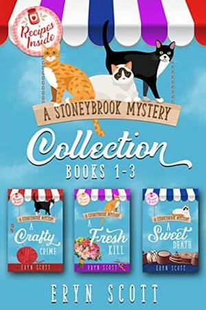 A Stoneybrook Mystery Collection: A Cozy Mystery Box Set Books 1-3 by Eryn Scott