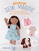 Sew Maddie: The adorable rag doll who loves fun and fashion! by Debbie Shore