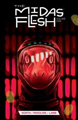 The Midas Flesh Vol. 1 by Ryan North