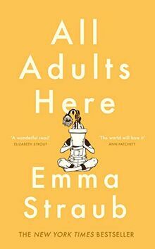 All Adults Here by Emma Straub