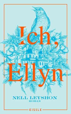 Ich, Ellyn by Nell Leyshon