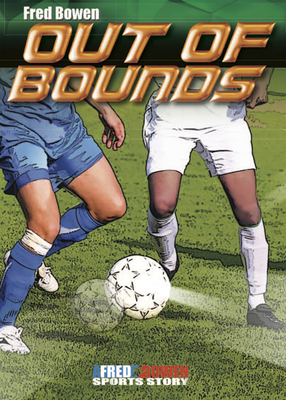 Out of Bounds by Fred Bowen