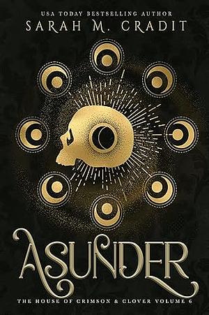 Asunder by Sarah M. Cradit