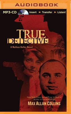 True Detective by Max Allan Collins