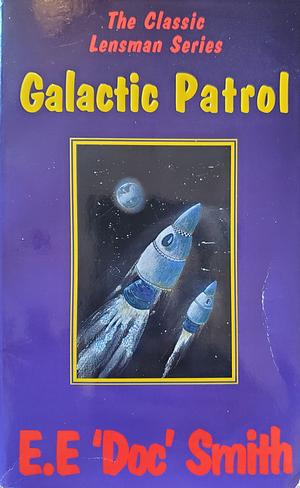 Galactic Patrol by Edward Elmer Smith