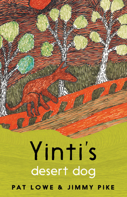 Yinti, Desert Dog by Pat Lowe, Jimmy Pike