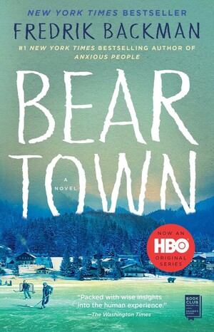 Beartown by Fredrik Backman