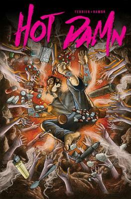 Hot Damn by Ryan Ferrier