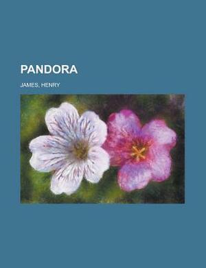 Pandora by Henry James