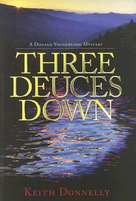 Three Deuces Down by Keith Donnelly