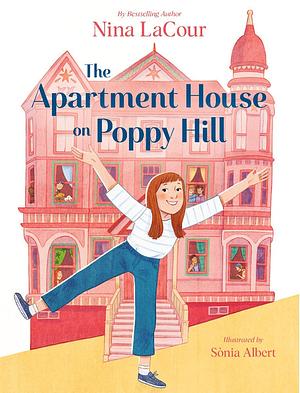 The Apartment House on Poppy Hill  by Nina LaCour