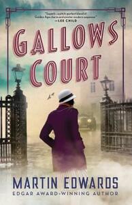 Gallows Court by Martin Edwards