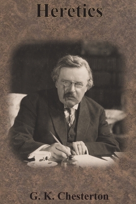 Heretics by G.K. Chesterton