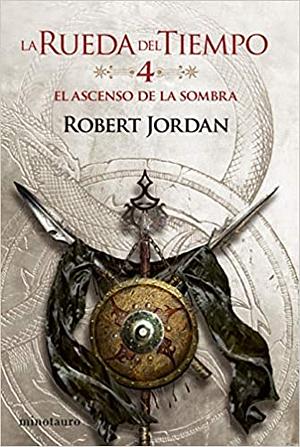 El ascenso de la sombra by Robert Jordan