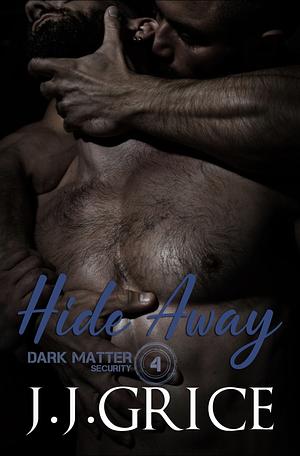 Hide Away by J.J. Grice