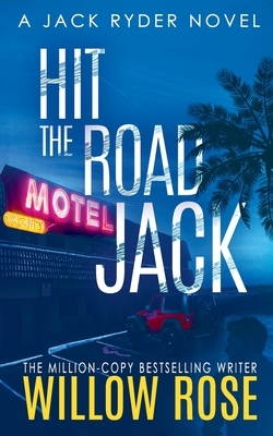 Hit the road Jack by Willow Rose
